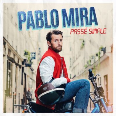 Pablo Mira – Passé Simple